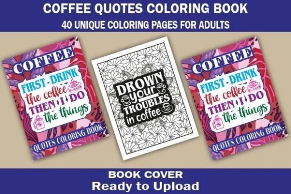 Coffee Quotes Coloring Pages Amp Graphics