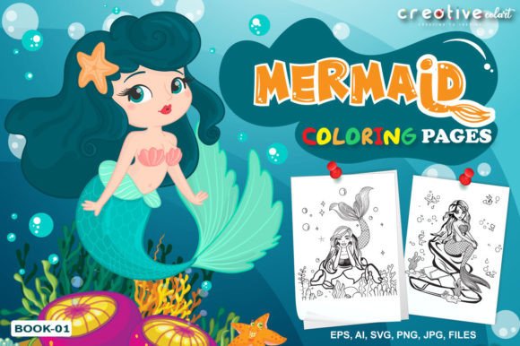 Mermaid Coloring Pages Book 1: A Graphics Asset for Creative Publishing