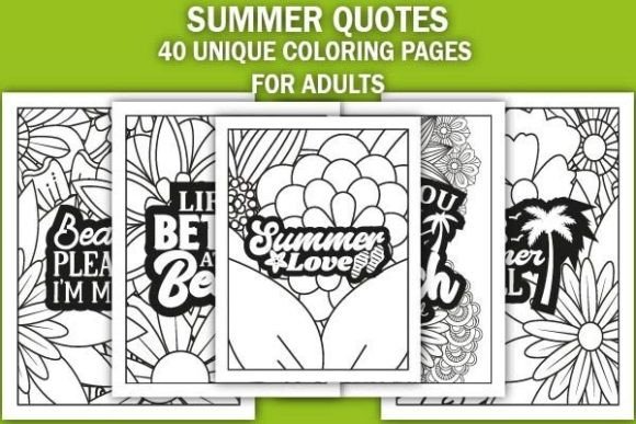 Summer Quotes Coloring Book: Graphics & Coloring Pages Amp